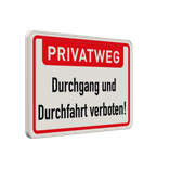 Hinweisschild PRIVATWEG, Durchgang und Durchfahrt verboten - reflektierend