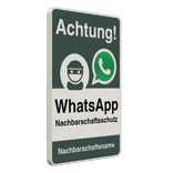 WhatsApp - Achtung Nachbarschaftsschutz Verkehrsschild