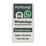 WhatsApp - Achtung Nachbarschaftsschutz Verkehrsschild mit Text