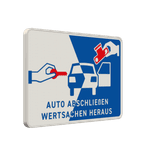 Auto abschließen, Wertsachen heraus - Verkehrsschild