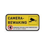 Camerabewaking bord met verboden toegang voor onbevoegden - reflecterend