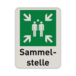 Sammelplatz schild mit text Sammelstelle - reflektierend