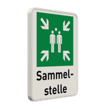 Sammelplatz schild mit text Sammelstelle - reflektierend