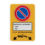 Verkeersbord tijdelijk parkeren verboden - reflecterend