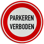 Verkeersbord parkeren verboden - reflecterend