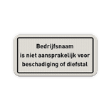 Verkeersbord bedrijfsnaam niet aansprakelijk schade of diefstal - reflecterend