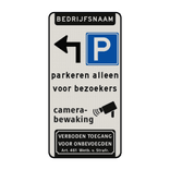 Verkeersbord route parkeerplaats alleen bezoekers bedrijfsnaam - reflecterend