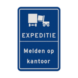 Verkeersbord expeditie melden op kantoor met pictogram blauw/wit - reflecterend