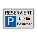 Parkplatzschild Reserviert nur für Besucher - reflektierend