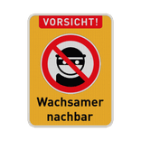 Wachsamer Nachbar - Verkehrsschild
