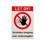 Veiligheidspictogram met tekst verboden toegang voor onbevoegden - reflecterend