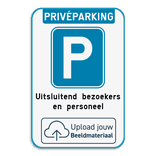Parkeerbord - privéparking met eigen logo