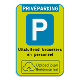 Parkeerbord - FLUO - privéparking met eigen logo
