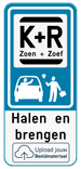 Parkeerbord Kiss&Ride - Halen en brengen - Eigen logo