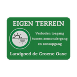Bord eigen terrein verboden toegang tussen zonsondergang/zonsopgang - reflecterend