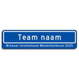 Straatnaambord Winnaar stratenteam Westenholterun 2025