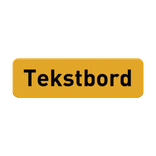 Verkeersbord eigen tekst - geel/zwart - reflecterend