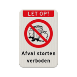 Verkeersbord  afval storten verboden - reflecterend