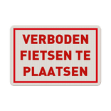 Verkeersbord verboden fietsen te plaatsen - relfecterend