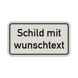 Verkehrsschilder mit Wunschtext weiß/schwarz 2:1 - reflektierend