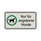 Hinweisschild, Nur für angeleinte Hunde - reflektierend