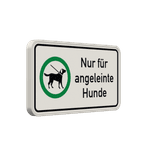 Hinweisschild, Nur für angeleinte Hunde - reflektierend