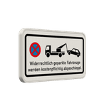 Verkehrsschild mit Absolutes Haltverbot - Widerrechtlich geparkte Fahrzeuge werden kostenpflichtig abgeschleppt
