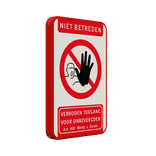 Bord terrein niet betreden - verboden toegang voor onbevoegden - reflecterend