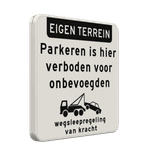 Parkeerverbod bord voor onbevoegden verboden + wegsleepregeling