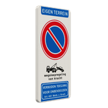 Verkeersbord verboden te parkeren - eigen terrein - wegsleepregeling - verboden toegang