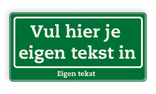 Bord met eigen tekst - groen/wit - reflecterend