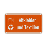 Hinweisschild Altkleider und Textilien orange/weiß mit 2x Piktogram - reflektierend
