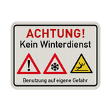 Verkehrsschild Achtung! Kein Winterdienst mit 3 Piktogrammen - reflektierend