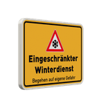 Verkehrsschild  Eingeschränkter Winterdienst - reflektierend