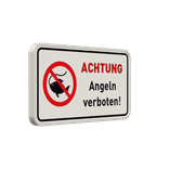 Schild Angeln verboten (Achtung) - reflektierend