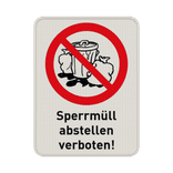 Hinweisschild Sperrmüll abstellen verboten - reflektierend