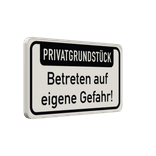 Schild Privatgrundstück, Betreten auf eigene Gefahr - reflektierend