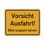 Schild Ausfahrt, bitte langsam fahren - reflektierend