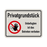 Schild Privatgrundstück - Unbefugten ist das Betreten verboten