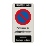 Parkverbotsschild - Privatgrundstück, Parken nur für Anlieger / Besucher - reflektierend