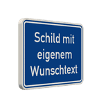 Verkehrsschilder mit Wunschtext blau/weiß 3:2 - reflektierend