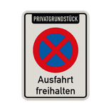 Parkverbotsschild Ausfahrt freihalten, Privatgrundstück - reflektierend