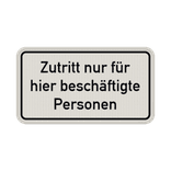 Hinweisschild Zutritt nur für hier beschäftigte Personen