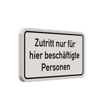 Hinweisschild Zutritt nur für hier beschäftigte Personen