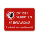 Schild Zutritt verboten + Grundstück wird videoüberwacht - reflektierend