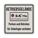 Schild Betriebsgelände - Parken und Betreten für Unbefugte verboten