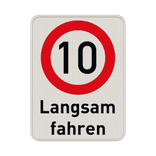 Verkehrsschild Langsam fahren 10 km/h - reflektierend