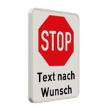 Verkehrsschild STOP (Halt) mit Wunschtext - reflektierend