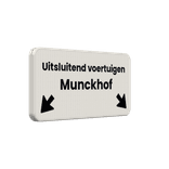Onderbord - Uitsluitend voertuigen Munckhof + OB504