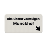 Onderbord - Uitsluitend voertuigen Munckhof + OB504r
